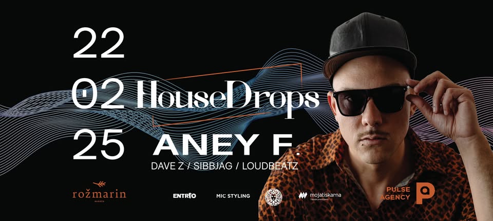 HOUSE DROPS - ANEY F. 