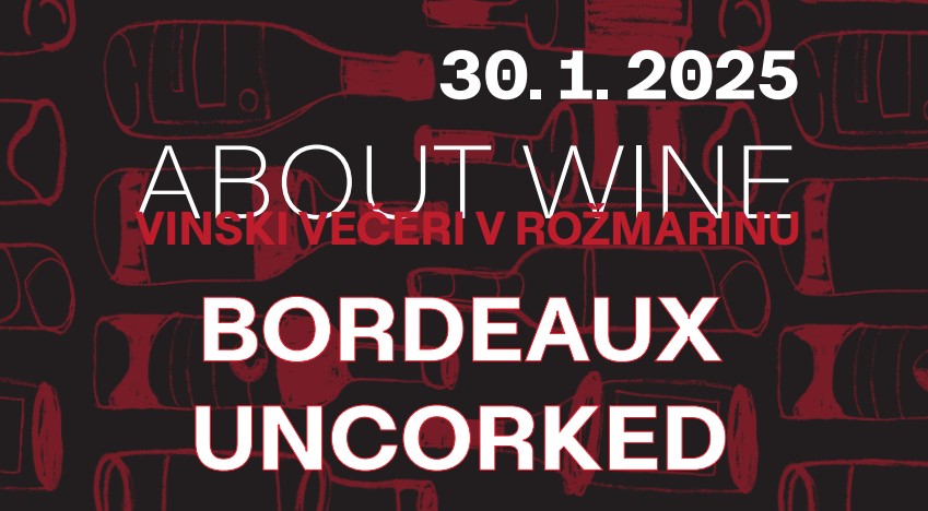 ABOUT WINE - BORDEAUX UNCORKED